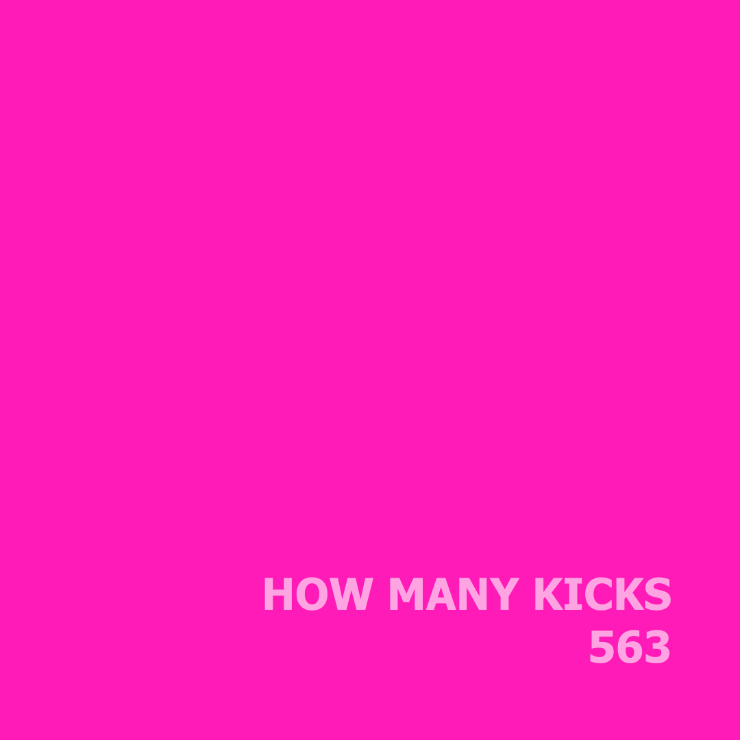 How Many Kicks